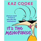 It's the Menopause by Kaz Cooke